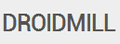 Droidmill,׿ɸѡƽ̨