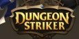 µسǲNew Dungeon Striker